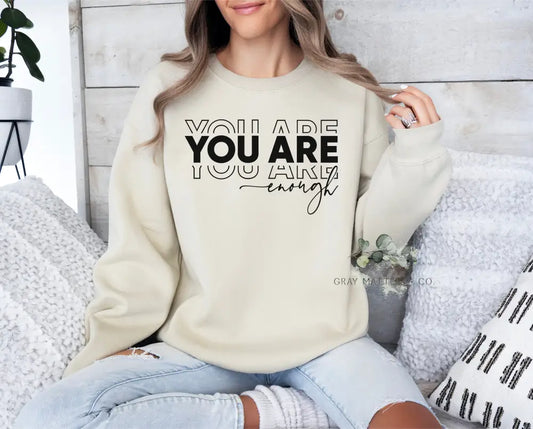 You Are Enough Crewneck S / Sand